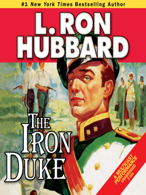 Title details for The Iron Duke by L. Ron Hubbard - Available